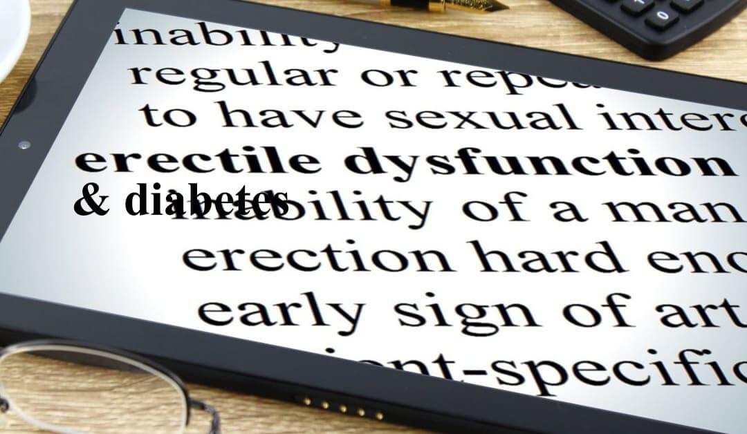 Diabetes and Sexual Dysfunction, What You Should Know