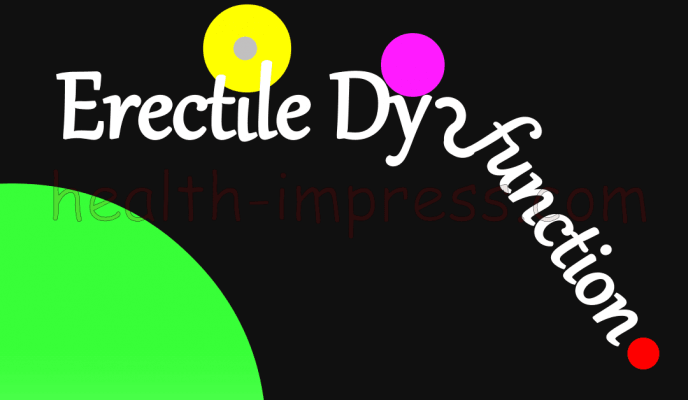 Erectile Dysfunction- Health Impress